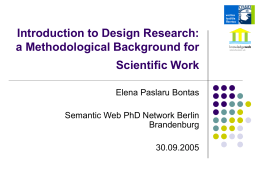 Introduction to Design Research: a Methodological