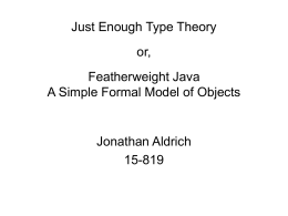 Just Enough Type Theory or, Featherweight Java A Simple