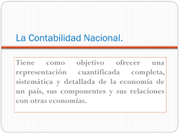 La Contabilidad Nacional.