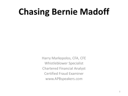 Chasing Bernie Madoff - Exchange Traded Forum