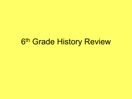6th Grade History Review - Los Angeles Unified School …