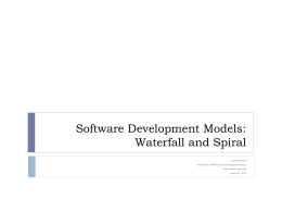 Software Development Models: Waterfall and Spiral