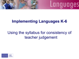 Implementation of the new languages syllabuses K-6