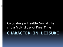 Character in Leisure