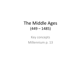 The Middle Ages (449 – 1485)