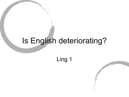Is English deteriorating? - Pennsylvania State University