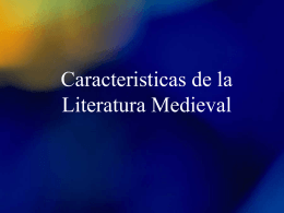 Caracteristicas de la Literatura Medieval