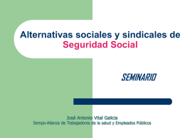 Alternativas sociales y sindicales de Seguridad Social