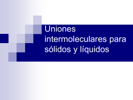 Uniones intermoleculares