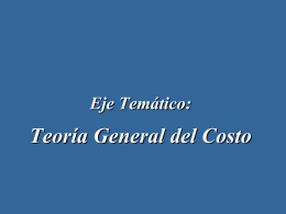 TEORIA GENERAL DEL COSTO