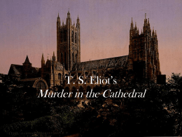 T. S. Eliot’s Murder in the Cathedral