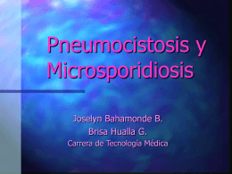 Pneumocistosis y Microsporidiosis