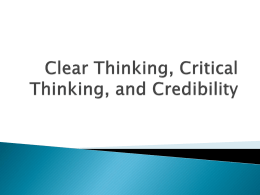 Clear Thinking, Critical Thinking, and Clear Writing