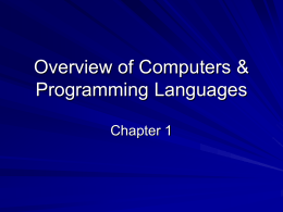 Overview of Computers & Programming Languages