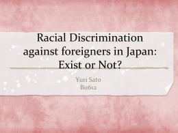 Racial Discrimination in Japan: Exist or Not