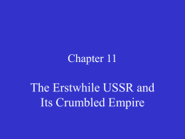 The Erstwhile USSR and Its Crumbled Empire