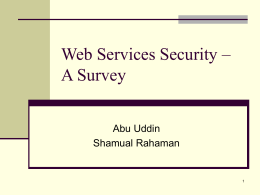 Web Services Security – A Survey