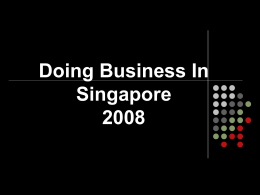 Doing Business In Singapore 2008