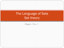 The Language of Sets Set theory