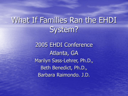 What If Families Ran the EHDI System?