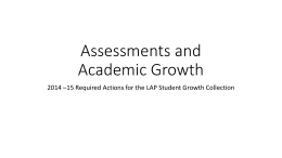 Assessments and Academic Growth