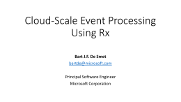 Cloud-Scale Event Processing Using Rx