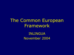 The Common European Framework