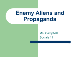 Enemy Aliens and Propaganda