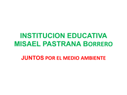 INSTITUCION EDUCATIVA MISAEL PASTRANA BORRERO