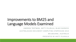 Improvements to BM25 and Language Models Examined