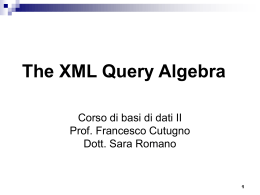 The XML Query Algebra - Istituto Nazionale di Fisica …