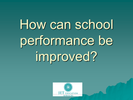 How can school performance be improved?