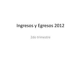Ingresos y Egresos 2012