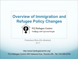 Overview of Immigration and Refugee Policy Changes