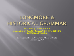 LongMore & Historical grammar
