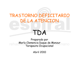 TRASTORNO DEFICITARIO DE LA ATENCION TDA