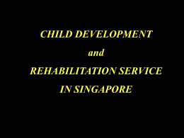 CHILD DEVELOPMENT SERVICES IN SINGAPORE