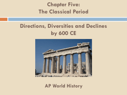 Chapter Five The Classical Period: Directions, Diversities