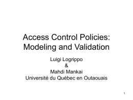 Access Control Policies: Modeling and Validation