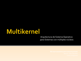 Multikernel