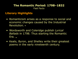 The Romantic Period: 1798–1832 Fast Facts