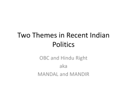 Two Themes in Recent Indian Politics