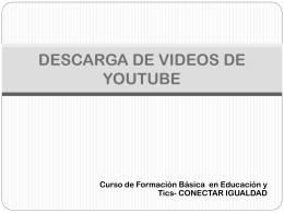 DESCARGA DE VIDEOS DE YOUTUBE