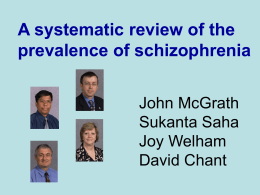 A systematic review of the prevalence of schizophrenia