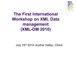 XML-DM Workshop - Renmin University of China