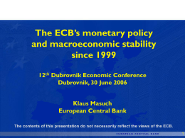 The ECB's monetary policy since 1999