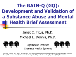 The GAIN-Q - Chestnut Health Systems
