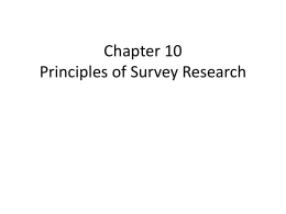 Chapter 10 Principles of Survey Research