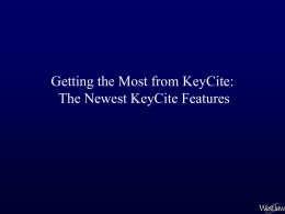 Getting the Most from KeyCite: The Newest KeyCite …