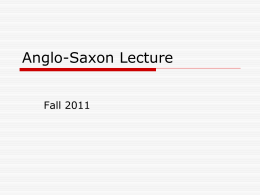 Anglo-Saxon Lecture